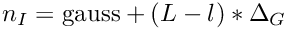 $n_I = {\rm gauss} + (L-l)*\Delta_G$